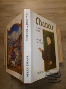 Chaucer a jeho svět - Derek Brewer (90721) A2