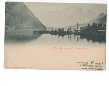 Pohlednice Alt-Aussee g. d. Saarstein reklama Franck káva (335623)
