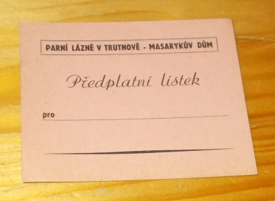 Předplatní lístek Parní lázně Trutnov Masarykův dům (100216)