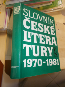 Slovník české literatury 1970 - 1981 (354720)