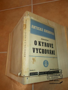 O Kyrově vychování Xenofon - Antická knihovna svazek 2 (944220)