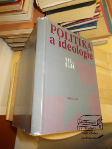 Politika a ideologie Vasil Bajda (60121)