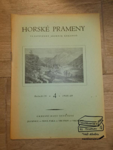 Horské prameny -vlastivědný sborník Krkonoš, roč. IV. 4 1948 -49 (564021)