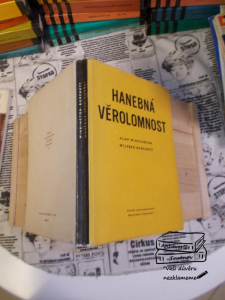 Hanebná věrolomnost Alna Winnington Wilfred Burchett - Válka v Koreji (1298921)