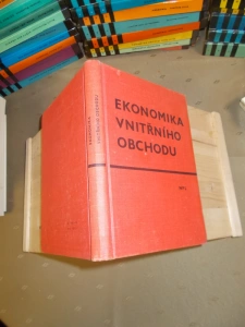 Ekonomika vnitřního obchodu kolektiv autorů pod vedením Miroslava Malého (499922)