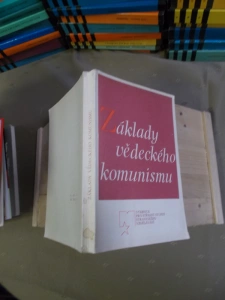 Základy vědeckého komunismu - Učebnice pro střední stupeň stranického vzdělávání (28023) C6