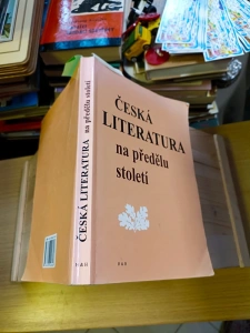 Česká literatura na předělu století Petr Čornej, Jaroslava Hrabáková, Vladimír Křivánek, Jan Lukeš ad. (298424)