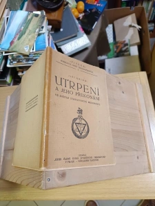 Utrpení a jeho překonání ve světle staroindické moudrosti Jiří Grimm  - Viveka knihna spisů theosofických I. (559824) F3A