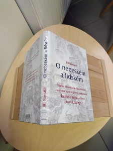 O nebeském a lidském Jiří Navrátil - Studie o klasickém filozofickém taoismu, doprovázená překladem Tao-te-t´ingu a výboru z knihy Čuang-c´ (566524) D4A