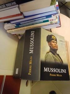 Mussolini Pierre Milza (589524) Z1