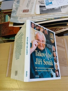 Takový byl Jiří Sovák - 36 autentických vzpomínek na nesmrtelného herce - Miroslava Besserová - Marie Formáčková - Milena Pekárková - David Laňka (672724)