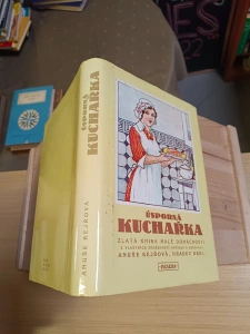 Úsporná kuchařka Anuše Kejřová - dle původního vydání vydáno roku 1990 (684624) F5A