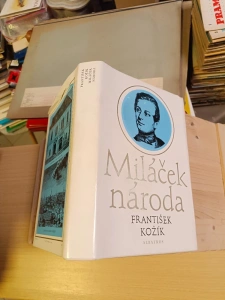 Miláček národa František Kožík - vyprávění o životě a díle Josefa Kajetána Tyla  (221824) F5B