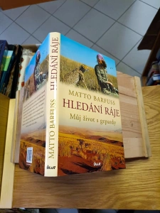 Hledání ráje - Můj život s gepardy - Matto Barfuss (507925) C2