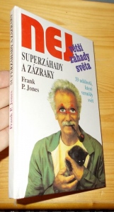 Nej větší záhady světa-Superzáhady a zázraky F. P. Jones (6715) kniha je na ext s