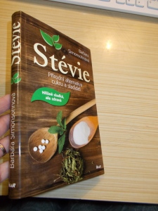 Stévie -přírodní alternativa cukru a sladidel - B. Simonsohnová (309816) A5