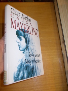 G. Markus - Causa Mayerling -Život a smrt Mary Vetserové (724316) ext. sklad