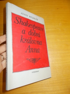 Shakespeare a dobrá královna Anna -A. Bejblík (967816) A2