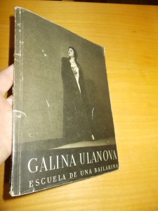 Galina Ulanova -Escuela de una bailarina (1123916) ext. sklad