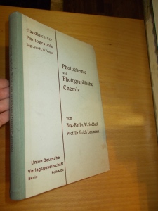 Photochemie und Photographische Chemie  von W. Noddack, E. Lehmnn (87517)