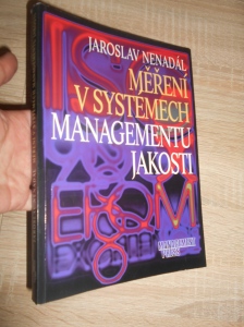 Měření v systémech managementu jakosti, Jaroslav Nenadál (159517)