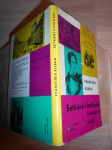 Setkání s knihami za mladých časů, František Kubka (978017) ext. sklad