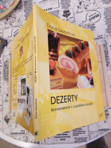 Dezerty - Konvenience v cukrářské výrobě - Dana Dezortová (253919) E2C
