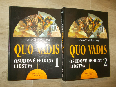 Quo Vadis -Osudové hodiny lidstva, Hans -Christian Huf -2 svazky (835019)