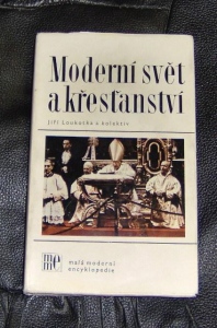 Moderní svět a křesťanství J. Loukotka a kol. (848610) ext. sklad