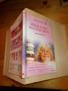 Jídlo a pití malých dětí Ingeborg Hanreich edice pro rodiče (277320) E2C