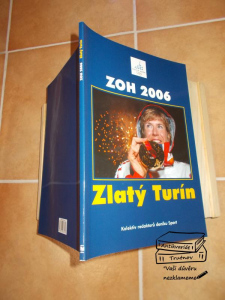 Zlatý Turín ZOH 2006 kolektiv redaktorů deníku Sport (1009620) externí sklad